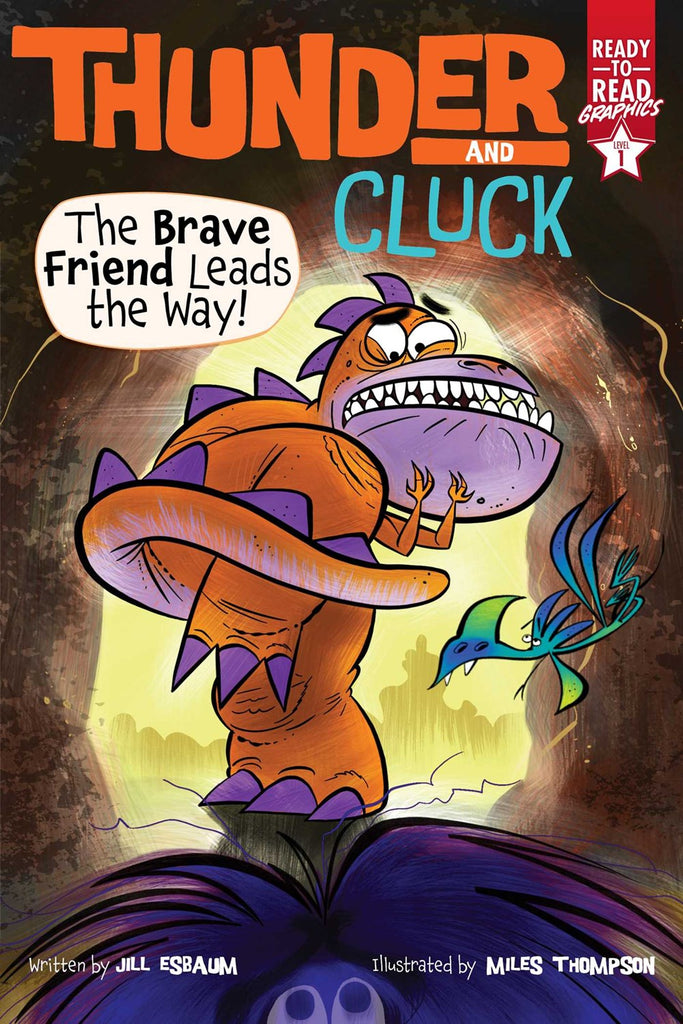 The Brave Friend Leads the Way (Thunder and Cluck #2)