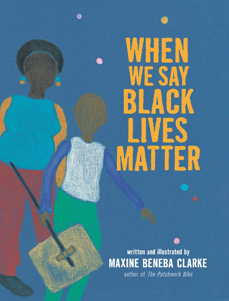 Cover of When We Say Black Lives Matter