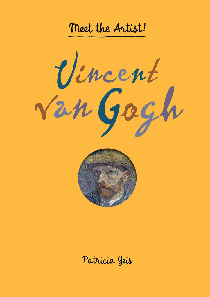 Vincent van Gogh: Meet the Artist! (Sale)