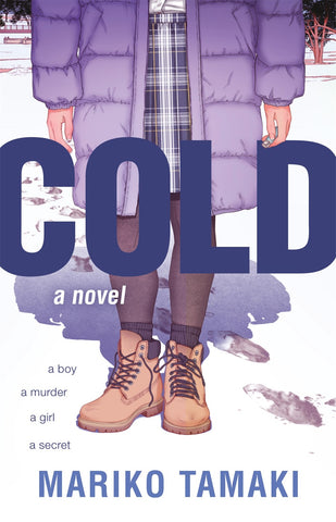 Cold: A Novel