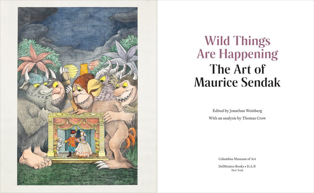 Wild Things Are Happening: The Art of Maurice Sendak