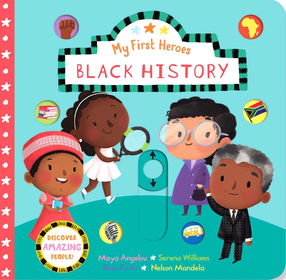 Cover of "My First Heroes: Black History" showing four Black heroes 