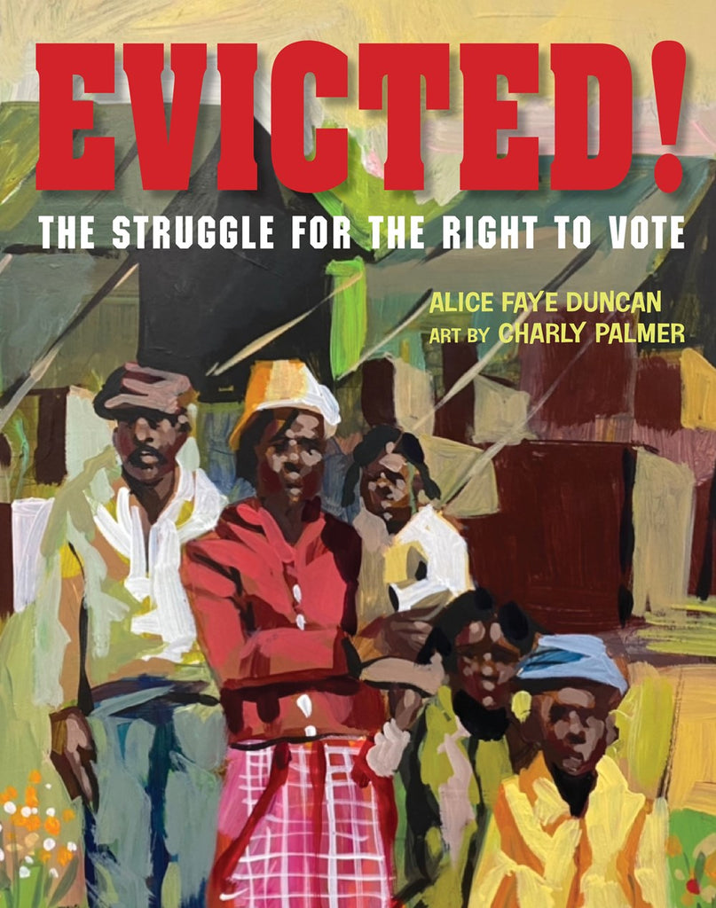 Evicted! : The Struggle for the Right to Vote