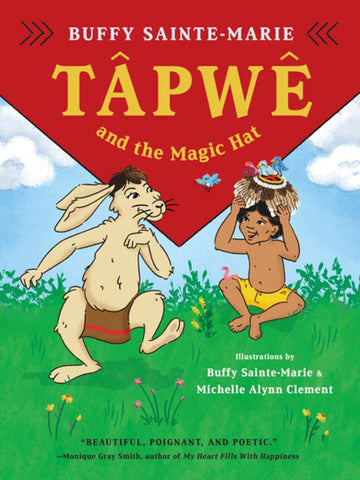 Tâpwe and the Magic Hat