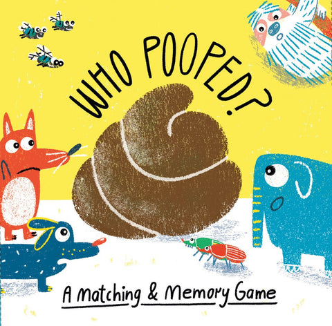 Who Pooped? : A Matching & Memory Game