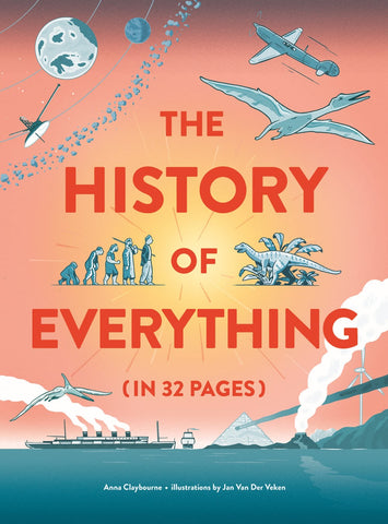 The History of Everything in 32 Pages