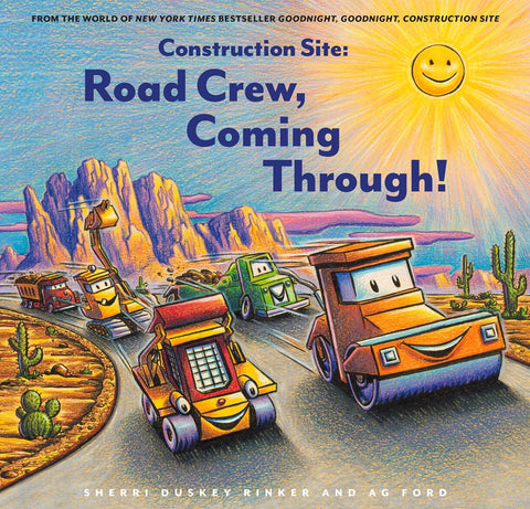 Construction Site: Road Crew, Coming Through!