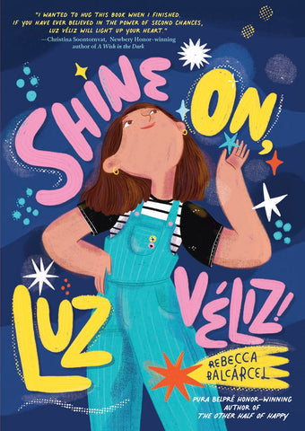 Shine On, Luz Véliz!