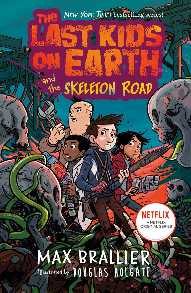 Last Kids on Earth and the Skeleton Road*