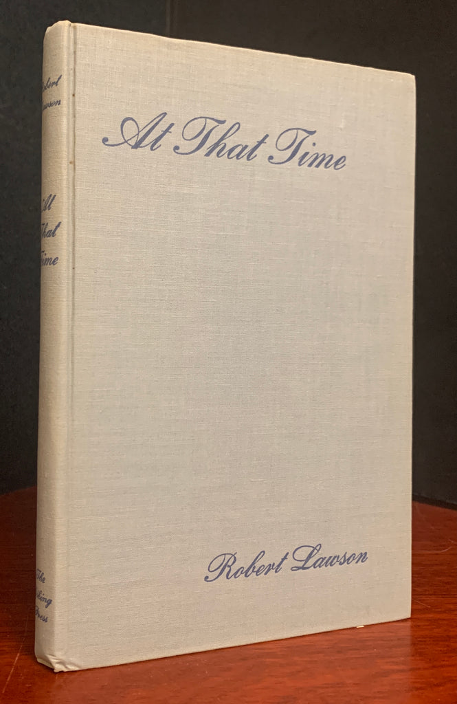 Image of At That Time by Robert Lawson without dust jacket. Title and author name printed on front and spine. Bottom of spine showing publisher's name. 