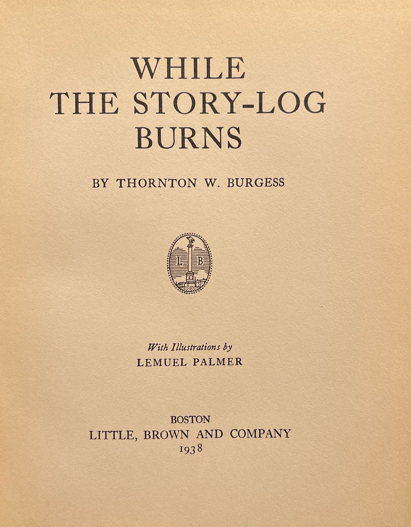 While the Story-Log Burns