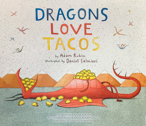 Dragons Love Tacos