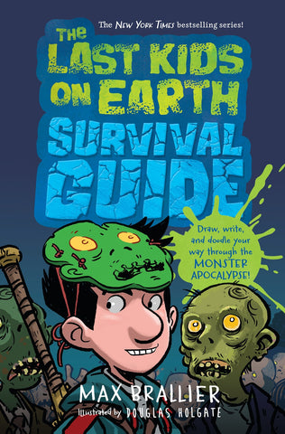 Last Kids on Earth Survival Guide*