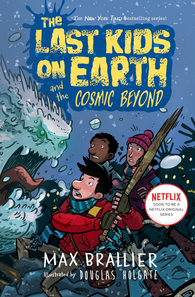 Last Kids on Earth and the Cosmic Beyond*