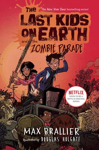 Last Kids on Earth and the Zombie Parade*