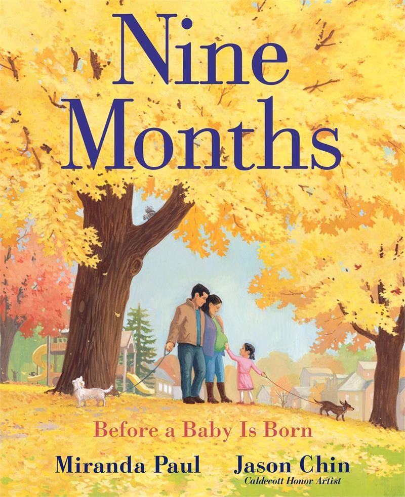 Nine Months: Before a Baby Is Born