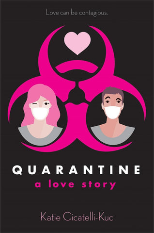 Quarantine: A Love Story