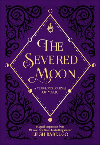 Severed Moon: A Year-Long Journal of Magic