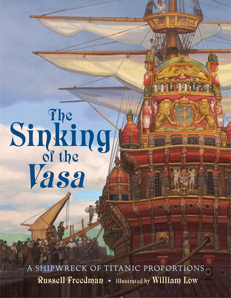 Sinking of the Vasa: A Shipwreck of Titanic Proportions
