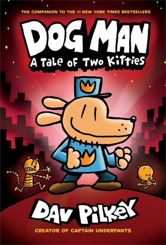 Dog Man A Tale of Two Kitties