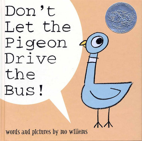 Don't Let the Pigeon Drive the Bus!