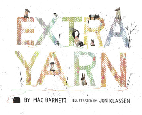Extra Yarn (B&N Exclusive Edition) by Mac Barnett, Jon Klassen, Hardcover