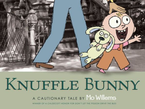 Knuffle Bunny: A Cautionary Tale