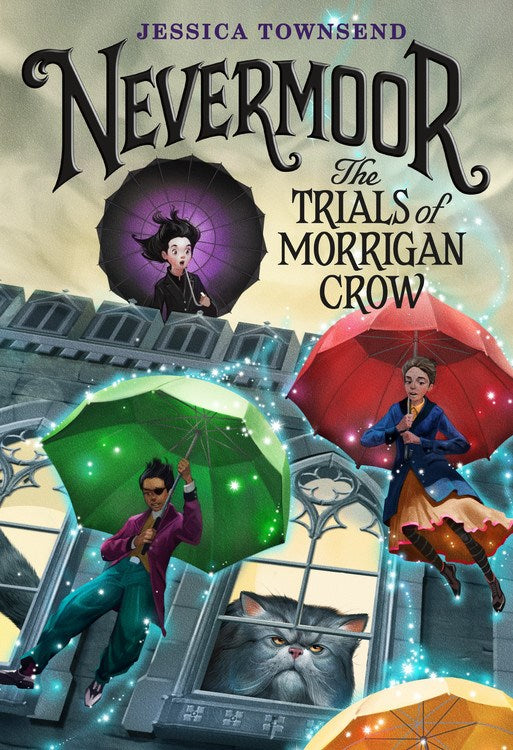 Nevermoor: The Trials of Morrigan Crow*