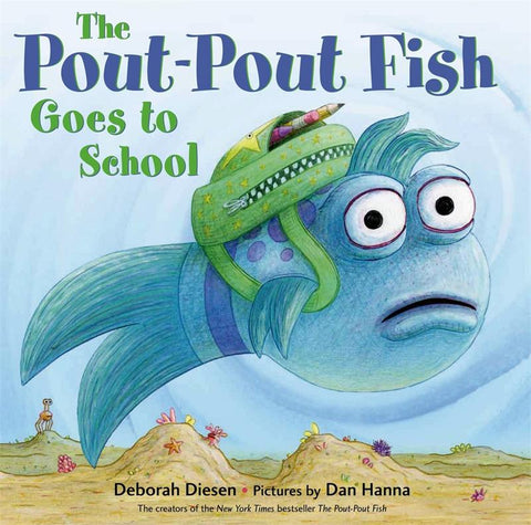 Pout-Pout Fish Goes to School